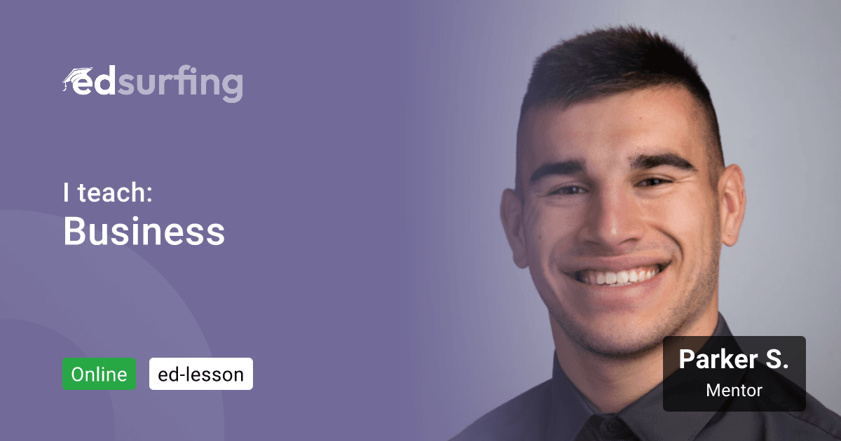 Learn Business with Parker S. - edsurfing