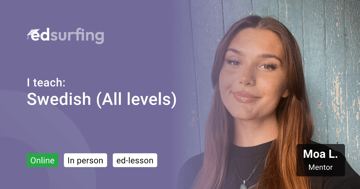 Lär dig Swedish (All levels) med Moa L. - edsurfing